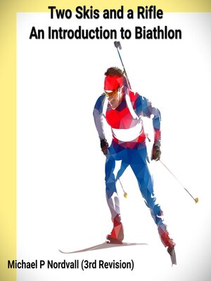 Two Skis and a Rifle - ebook